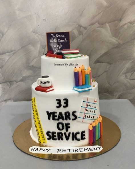 Farewell Cake For Teacher, Teachers Cake Design, Cake Idea For Retirement, Cake For Teacher Birthday, Retirement Party Cakes Teacher, Retirement Cake For Man, Retirement Cakes Ideas For Women Teacher, Birthday/retirement Cake, Pension Cake