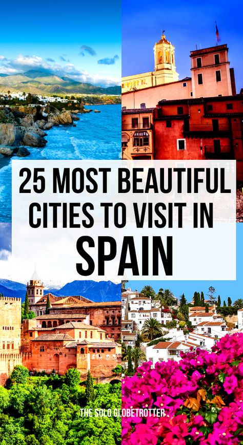 25 Most Beautiful Cities in Spain That You Should Visit(+How to Plan a trip) Spain Places To Visit, Beautiful Places In Spain, Cities In Spain, Spain Destinations, Spain Itinerary, Spain Culture, Places In Spain, Cities To Visit, Spain Travel Guide