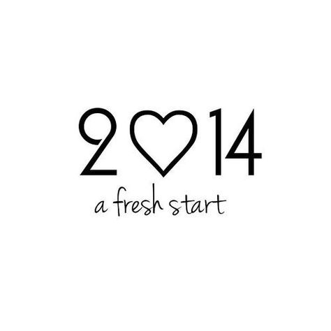 2014 Happy New Year 2014, Quotes About New Year, A Fresh Start, Fresh Start, Nouvel An, The Words, Great Quotes, Inspire Me, Inspirational Words