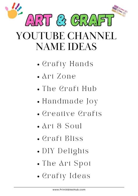 Printable List of YouTube Channel Name Ideas for Art & Craft Drawing Channel Name Ideas, Craft Channel Name Ideas, Art And Craft Channel Name Ideas, Name For Channel, Aesthetic Yt Channel Names, Art Channel Name Ideas, Art Page Name Ideas For Instagram, Channel Name Ideas, Youtube Channel Name Ideas