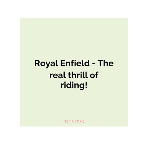 Check out this collection of Royal Enfield quotes and captions for your next Instagram post. Make a statement and stand out from the crowd! See all quotes and captions on https://metromag.com/royal-enfield-quotes/ Royal Enfield Quotes, Caption For Yourself, Captions For Instagram, Stand Out From The Crowd, All Quotes, Royal Enfield, Instagram Captions, Instagram Post, Instagram Posts