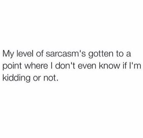 This is so me Dark Sarcasm, Teenager Post Tumblr, General Quotes, Film Anime, Old Memes, Dark Memes, Funny Images Laughter, Sarcasm Humor, Inside Jokes