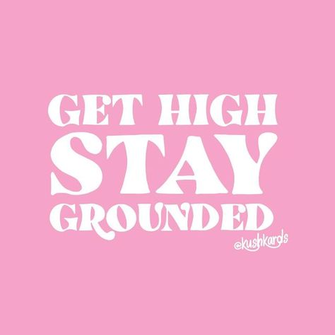 KushKards on Instagram: "MOOD as we wrap up this year 💕 the power of feeling HIGH while also staying #grounded is a tough one yet rewarding. We feel in control, excited, lit AF and ready to roll into a new year of challenging and stepping stones while getting stoned #🍃 W33d wanted to let you know YOU GOT THIS! How are you feeling heading into #2022 ?! #kushkards #yougotthis #2022goals #stayhealthy #lit #smallbusiness #womenowned #quotes" Staying Grounded, Lit Af, Feeling High, Stay Grounded, Boss Quotes, Note To Self Quotes, Puff And Pass, Self Quotes, Reality Quotes