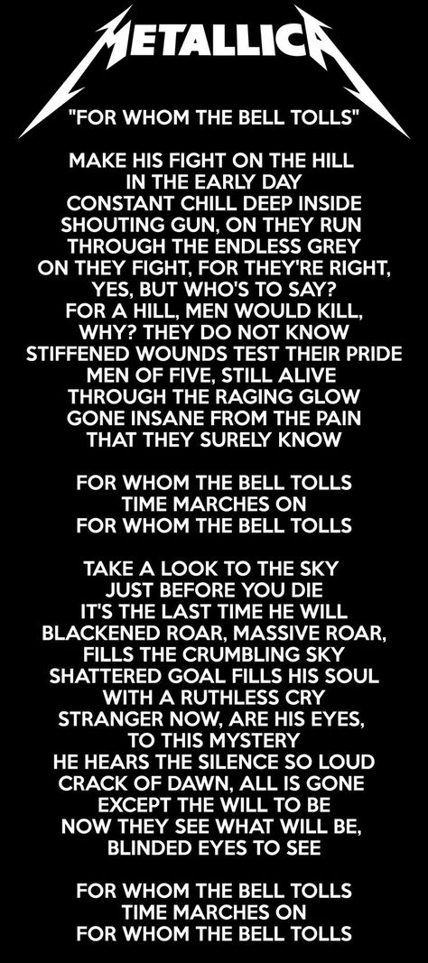 For Whom The Bell Tolls~Metallica Metallica Lyrics, Metallica Song, Metallica Tattoo, Metal Lyrics, Muse Music, For Whom The Bell Tolls, Learn Reading, Metallica Art, Learn Guitar Chords