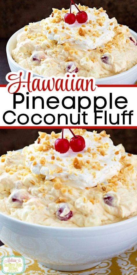 Hawaiian Pineapple Coconut Fluff Pineapple Coconut Fluff, Pineapple Dessert Easy, Simple Dessert Recipes, Fluff Salad Recipes, Hawaiian Desserts, Easy Fruit Salad Recipes, Cool Whip Desserts, Pineapple Dessert Recipes, Jello Dessert Recipes