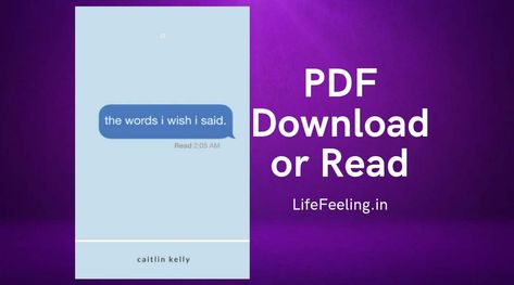 The words I wish I said by Caitlin Kelly PDF Download | Read The Words I Wish I Said Book, The Words I Wish I Said, Korean Song Lyrics, Books Pdf, Pdf Book, Book Summaries, Life Motivation, Pdf Books, Ebook Pdf