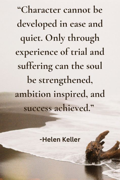 Strength Of Character Quotes, Hellen Keller Quotes, Dedication Quotes, Optimism Quotes, Helen Keller Quotes, Building Quotes, Seeing Quotes, Quote Positive, Success Quote