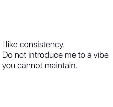 Consistency Quotes, Type Of Relationship, Now Quotes, Talking Quotes, Wishes Messages, Badass Quotes, Real Talk Quotes, Self Love Quotes, Deep Thought Quotes