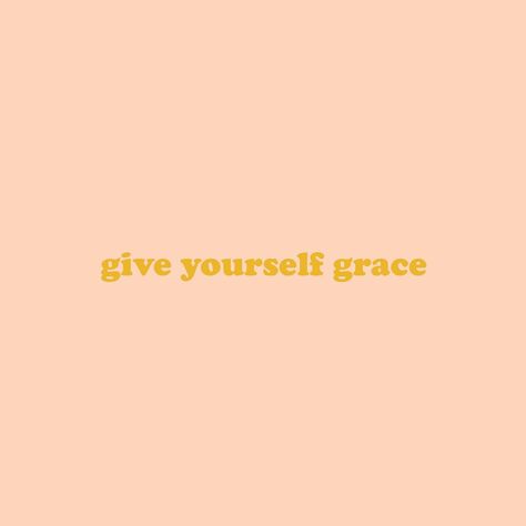 Giving Yourself Grace, Give Yourself Grace, Heart Project, Little Quotes, Growth Spurt, Digital Vision Board, Health Podcast, Vision Board Quotes, Vision Board Affirmations