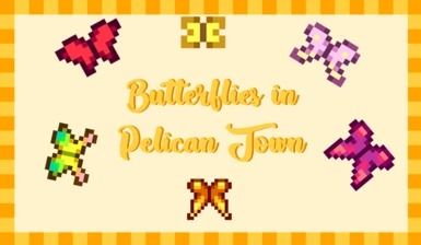 Butterflies in Pelican Town at Stardew Valley Nexus - Mods and community Stardew Valley Butterfly, Stardew Valley Fanart, Minecraft Server, Games Images, Game Guide, Stardew Valley, I Am Game, The Forest, Favorite Things List