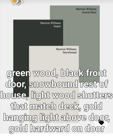 Acacia Haze Front Door, Black Shutters Green Door, Acacia Haze Sherwin Williams, Light Green House, Acacia Haze, Sherwin Williams Snowbound, Sherwin Williams Green, Gold Hanging Lights, Green Shutters