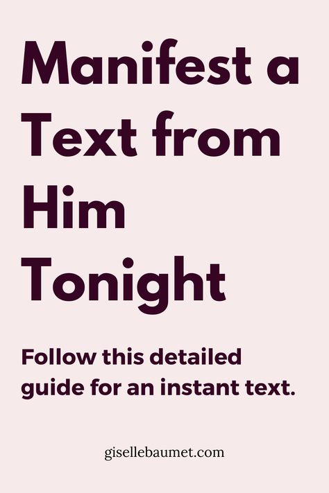 A very detailed guide on how to manifest a text | manifest a text affirmations | manifest a text message | manifest a text instantly | manifest a text from him | manifest a text overnight | manifest a text fast | manifest a text tonight Manifest A Text Affirmations, How To Manifest Them Texting You, How To Make Someone Fall For You Manifest, Manifesting A Text From Him, Manifesting Him To Come Back, Manifesting A Text From Someone, Manifesting Text Message, How To Manifest Someone To Text You, Manifestation To Make Him Text You