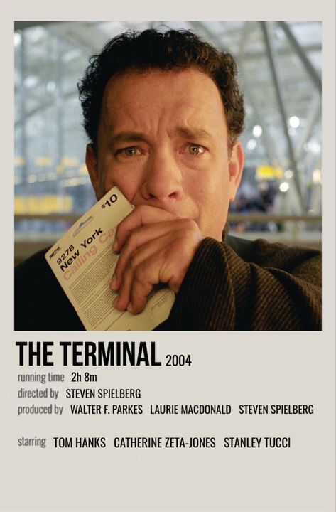 Tom Hanks Movies, Polaroid Movie Poster, Classic Films Posters, Iconic Movie Posters, Movie Card, New Movies To Watch, Film Posters Minimalist, The Terminal, Drama Tv Shows