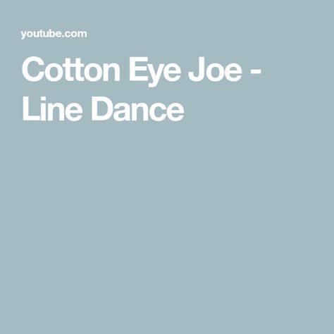 Cotton Eye Joe - Line Dance 🤠 Cotton Eye Joe, Cotton Eyed Joe, Line Dance, Line Dancing, The Creator