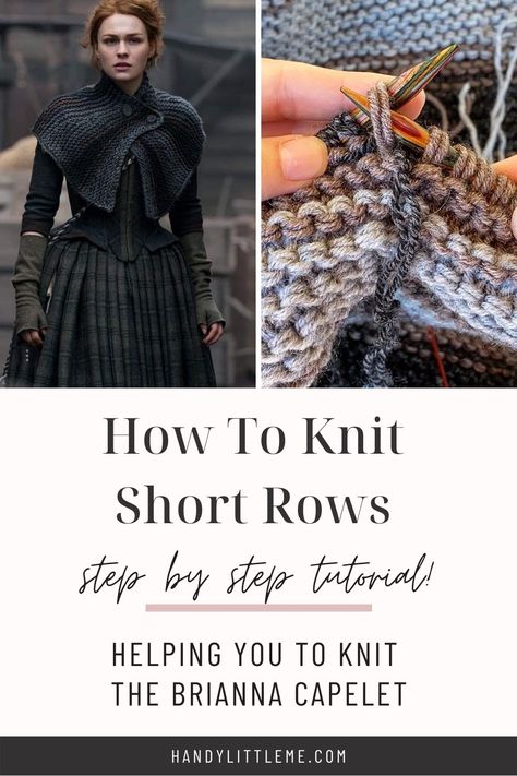 How to knit short rows using WT the wrap and turn method. You will see a step by step photo tutorial and video in this post. This will help you to knit the Outlander Brianna Capelet pattern. Short rows are used to shape the capelet in the knitted fabric. #shortrows #wrapandturn #knitting #knittingtutorial #shortrowstutorial #briannacapelet Short Row Shawl Knitting Pattern, Knitted Capelet Pattern Free, Free Knitting Pattern Shawl, Wrap And Turn Knitting, Outlander Crochet, Outlander Brianna, Cape Knitting Pattern, Knit Capelet, Knitted Cape Pattern