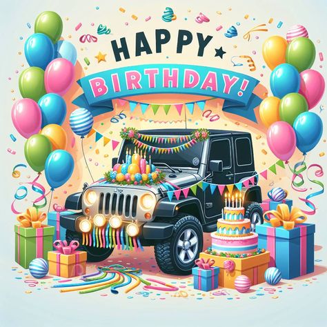 1) Birthday AI Generated Card - Jeep (102e7) Jeep Happy Birthday Wishes, Happy Birthday Wishes Pics, Whimsical Birthday, Birthday Wishes Pics, Birthday Posters, Deco Wallpaper, Happy Birthday Posters, 1 Birthday, Birthday Queen