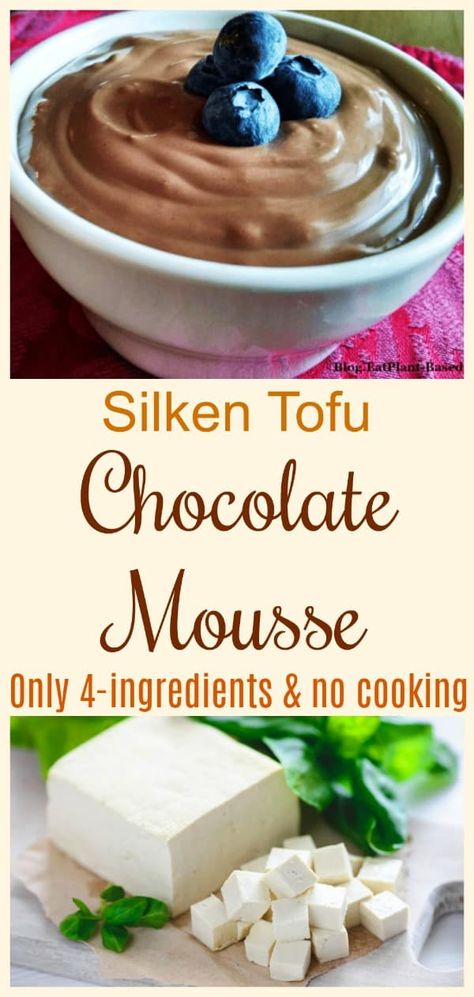 Silken Tofu Chocolate Mousse | EatPlant-Based.com Tofu Dessert, Vegan Chocolate Mousse, Plant Based Desserts, Mousse Dessert, Silken Tofu, No Cooking, Chocolate Dessert, Vegan Dessert Recipes, Vegan Treats