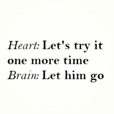 Heart vs brain Confused Feelings Quotes, Mixed Emotions Quotes, Quotes About Moving On From Friends, Brains Quote, Confused Love, Confused Feelings, Growing Quotes, Let Him Go, Mixed Feelings Quotes