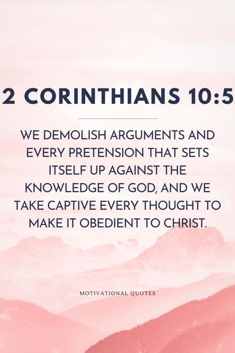 Battle Of The Mind Scriptures, Battle Of The Mind, The Apostle Paul, Apostle Paul, Faith Journey, Bible Truth, Biblical Quotes, Spiritual Warfare, God Bless You