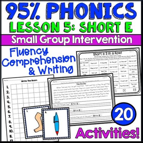 1st Grade 95% Phonics Lesson 5 Short e Small Group Intervention Worksheets Games 95 Percent Group Phonics Organization, 95% Group Phonics, 95% Phonics, 95 Percent Group Phonics, Fluency Games, Writing Comprehension, Small Group Intervention, The Science Of Reading, 95 Percent