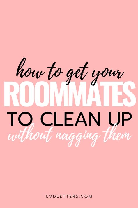 Text: how to get your roommates to clean up without nagging them Roommate Chore Chart Cleaning Schedules, Chore Chart College Roommates, Chore Wheel For Roommates, House Rules For Roommates Apartments, Cleaning Schedule For Roommates, Roommate Cleaning Schedule, House Rules For Roommates, Apartment Cleaning Hacks, Apartment Cleaning Schedule