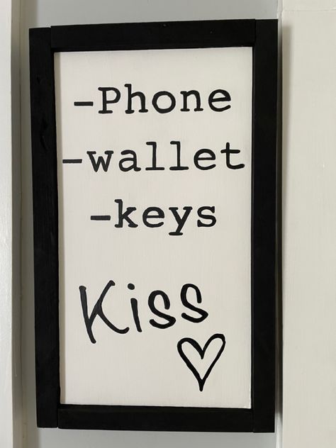 Keys Wallet Phone Kiss Sign, Key Wallet, Door Sign, Phone Wallet, Door Signs, Illustration Art, Cricut, Kiss, Novelty Sign