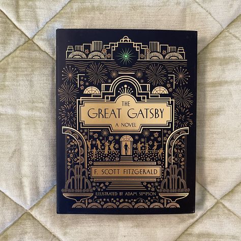 The Great Gatesby illustrated by Adam Simpson. Hardcover Book Aesthetic, The Great Gatsby Book Aesthetic, Pretty Book Covers Classics, The Great Gatsby Book Cover, Harry Potter Hardcover, Gatsby Book, Ornate Books, The Great Gatsby Book, Daisy Buchanan