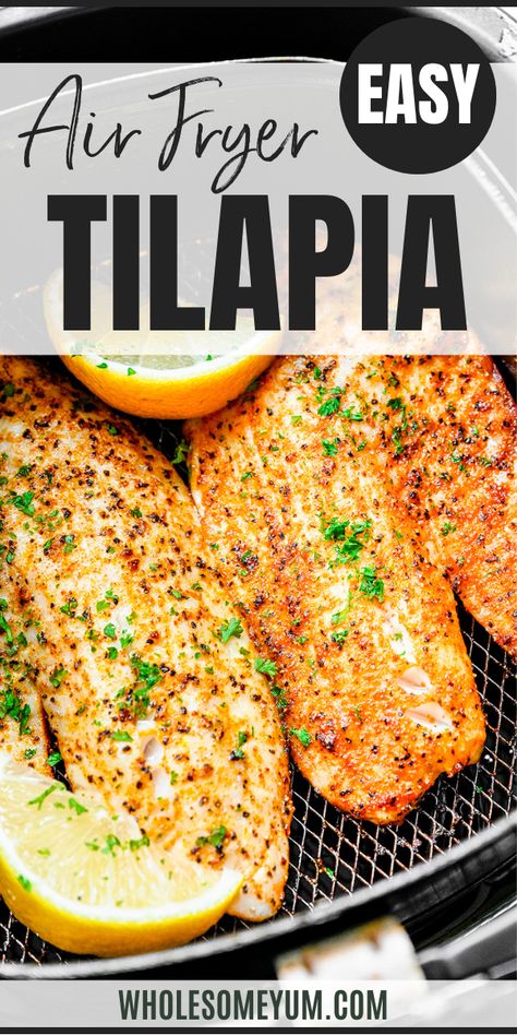 Air Fryer Tilapia Air Fryer Tilapia, Tilapia Recipes Healthy, Air Fryer Fish Recipes, New Air Fryer Recipes, Tilapia Recipe, Air Fryer Fish, Air Fryer Cooking Times, Wholesome Yum, Air Fryer Oven Recipes