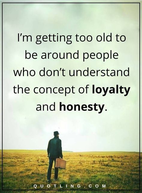 marriage loyalty | 25+ best Honesty quotes on Pinterest | Best poems about ... Loyal Friend Quotes, Dishonest People, Loyal Quotes, Quotes Loyalty, Honesty Quotes, Loyalty Quotes, Character Traits, Waste Time, Let It Go