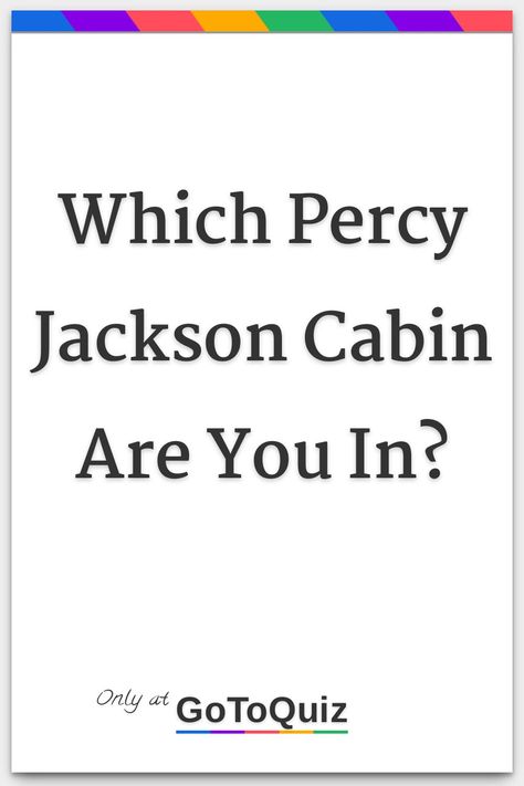 Percy Jackson Oc Challenge, Posiden Cabin Percy Jackson, Pjo Cabins Aesthetic, Percy Jackson Google Classroom, Percy Jackson Cabins Aesthetic, Which Cabin Are You In Percy Jackson, Percy Jackson Buzzfeed Quizzes, What Percy Jackson Cabin Am I In, Percy Jackson Cabin Quiz