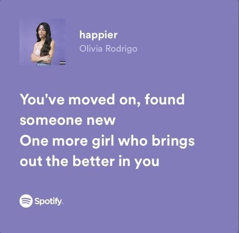 happier - sour by olivia rodrigo — spotify lyrics Olivia Rodrigo Spotify Lyrics, Happier Olivia Rodrigo, Olivia Rodrigo Spotify, Sour By Olivia Rodrigo, Happier Lyrics, Olivia Lyrics, Self Thought, Spotify Lyrics, Song Lyric