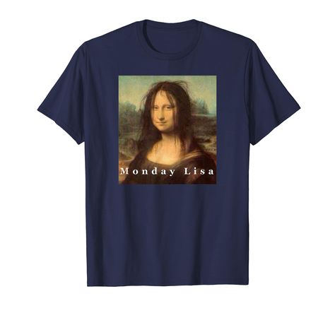 PRICES MAY VARY. Creative design with Italian Renaissance artist Leonardo portrait painting. Perfect as a birthday gift for art history students, majors or teachers who hate mondays. Wear this cute graphic tee to art class, gallery, school, college, university, or work. Great idea as Christmas or New Year present for Da Vinci lovers who have a bad hair day. Wear it to a bar party with friends or as a family celebration costume. Make everyone smile with fine sarcastic garment! More from "Funny Vi Lisa Funny, Funny Monday, Monday Humor, Cute Graphic Tees, Creative Tshirt, Art T Shirt, Teacher Tshirts, Art Shirts, Hight Quality