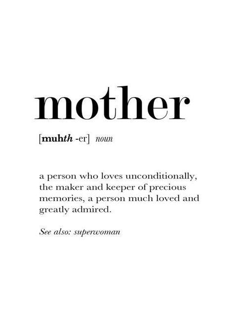 Mother Definition, Mom Quotes From Daughter, Mom Life Quotes, Quotes About Motherhood, Peace Quotes, Mothers Day Quotes, Mors Dag, Mom Day, Mother Quotes