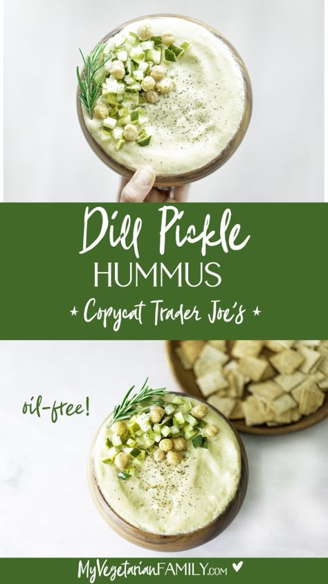 Pickle Hummus Recipe, Dill Pickle Hummus, Pickle Hummus, Dill Pickle Recipe, Hummus Recipe Homemade, Joe Recipe, Vegan Dip, Calorie Meals, Veg Dishes