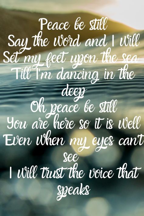 Peace Be Still Quotes, Peace Be Still Tattoo, Peace Be Still Wallpaper, Be Still And Know Wallpaper, Be Still Bible Verse, You Say I Am Loved Lauren Daigle, Lauren Daigle Lyrics, How Can It Be Lauren Daigle Lyrics, Be Still Quotes