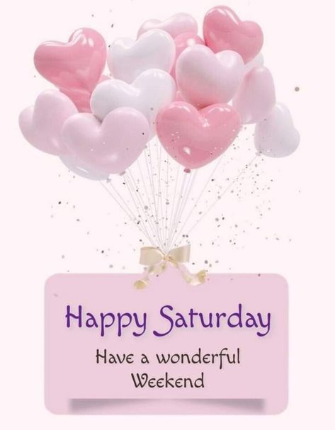 Good Morning Happy Weekend Images, Happy Saturday Images Beautiful, Happy Saturday Images The Weekend, Blessed Saturday Happy Weekend, Good Morning Happy Saturday Quotes, Saturday Morning Greetings, Happy Saturday Pictures, Happy Thursday Morning, Good Morning Happy Weekend