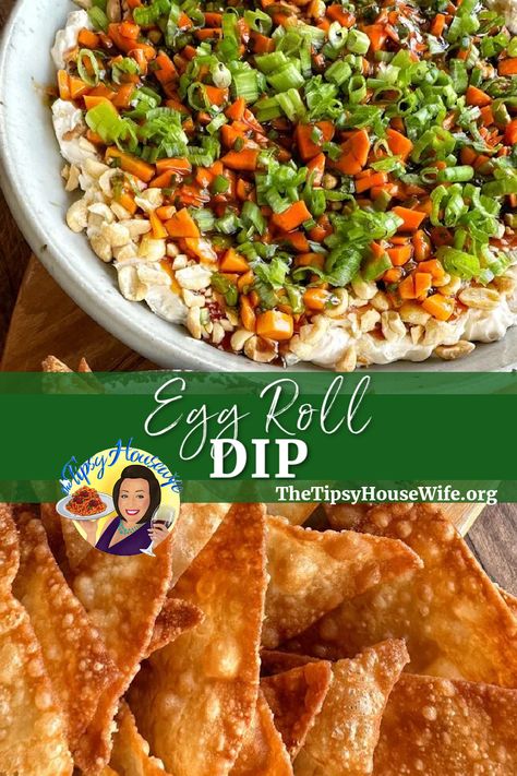 The photo shows a bowl of egg-roll inspired dip with crispy wonton crisps on the side for dipping. The brightly colored banner displays the name of the recipe, "Egg Roll Dip." Egg Roll Dip, Asian Dip, Tipsy Housewife, Star Snacks, Asian Appetizers, Honey Roasted Peanuts, Asian Sauce, Egg Roll Recipes, Party Food Platters