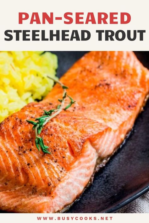 Topped with silky smooth, tangy lemon thyme butter, these beautiful steelhead trout filets with addicting crisp skin are simply irresistible! Steel Head Trout Recipes, Steelhead Recipes, Steelhead Trout Recipe Baked, Steelhead Trout Recipe, Pan Fried Trout, Thyme Butter, Trout Recipe, Cooking Trout, Seafood Dinner Recipes