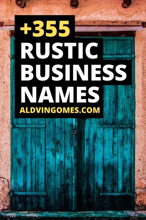 Rustic Business Names, Cute Rustic Business Names, Rustic Craft Business Names, Rustic Furniture Business Names, Rustic Names for Business Va Business Names, 4 H Club Names, Woodworking Business Names, Western Store Names Ideas, Unique Boutique Names Ideas, Southern Names For Business, Storage Unit Business Names, Christian Business Names Ideas, Cute Farm Stand Names