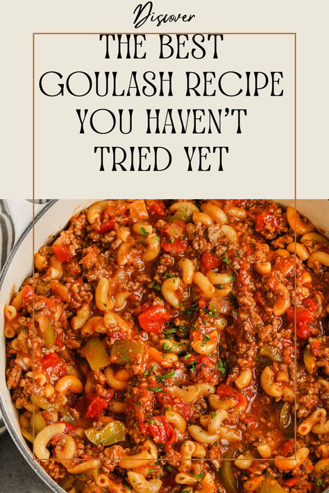 The Best Goulash Recipe You Haven't Tried Yet! Golush Recipes, Golashes Recipes, The Best Goulash, Vegetarian Goulash, Best Goulash, Best Goulash Recipes, Easy Goulash, Easy Goulash Recipes, Goulash Recipe