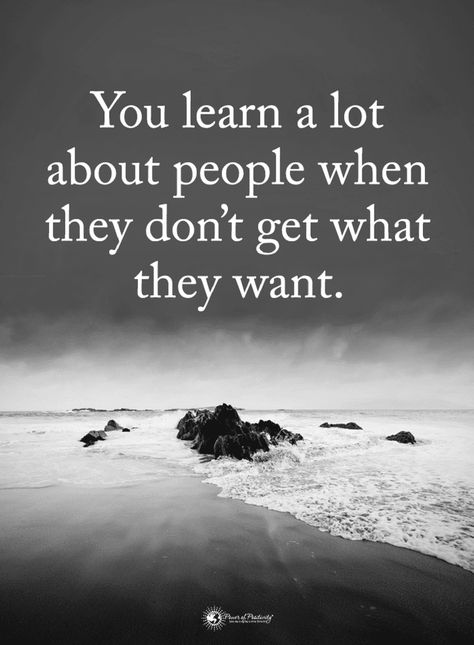 Quotes You Learn a lot about people when they don't get what they want. Human Nature Quotes, Negative People Quotes, Victim Quotes, Fake People Quotes, Toxic People Quotes, Negative People, About People, Nature Quotes, People Quotes