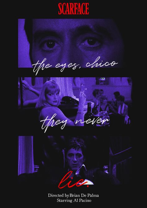 Scarface Quotes, Scarface Poster, Questioning Reality, The Eyes Chico, Scarface Movie, Gangster Movies, Never Lie, Arte Sailor Moon, Tony Montana