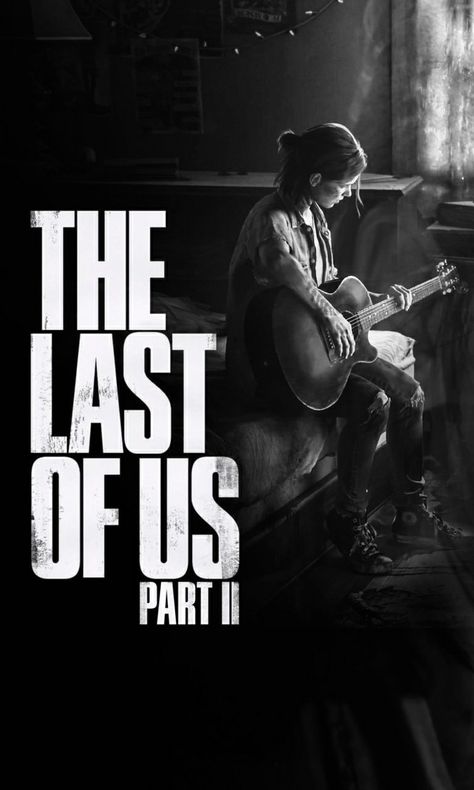 The last of us part ll. Ellie playing guitar. Sith Warrior, Last Of Us Part 2, The Last Of Us2, Kobe Bryant Wallpaper, Fps Games, Wii Games, Wallpaper Tumblr, Wallpaper Android, Stranger Things Wallpaper