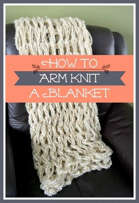 Arm Knitting Tutorial, Knit A Blanket, Arm Knitting Blanket, Arm Knit, Finger Knitting, Arm Knitting, Yarn Projects, Knitting Tutorial, Crafty Craft