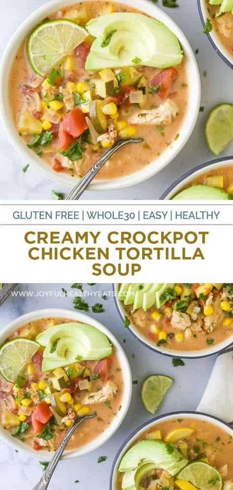 The Ultimate Creamy Crock Pot Chicken Tortilla Soup recipe filled with tex-mex vegetables, avocado, chicken and fresh cilantro. This Creamy Chicken Tortilla Soup is easy to make, delicious and one of my favorite Fall soup recipes! A simple & healthy dinner idea that everyone will go crazy over! Paleo Chicken Tortilla Soup Crock Pot, Chicken Tortilla Soup With Veggies, Chicken Tortilla Soup Macro Friendly, Gluten Free Dairy Free Chicken Tortilla Soup, Whole 30 Chicken Taco Soup, Gf Df Chicken Tortilla Soup, Gluten Free Chicken Tortilla Soup Crock Pot, Chicken Tortilla Soup Crock Pot Dairy Free, Healthy Creamy Chicken Tortilla Soup