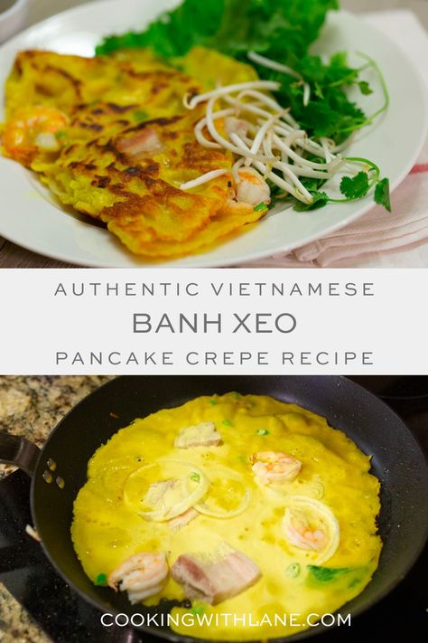 Vietnamese Crepes Recipe, Traditional Vietnamese Recipes, Banh Xeo Recipe, Asian Potluck, Vietnamese Crepes, Asian Food Appetizers, Mung Bean Pancake, Vietnamese Pancakes, Lemongrass Recipes