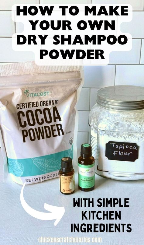 Cocoa powder, tapioca flour and essential oils on a counter with text "how to make your own dry shampoo powder with simple kitchen ingredients" How To Make Dry Shampoo Diy, Best Diy Dry Shampoo, How To Make Your Own Dry Shampoo, Diy Dry Shampoo Arrowroot Powder, Dry Shampoo Recipe, Dry Shampoo Arrowroot Powder, Face Wash Recipe, Homemade Dry Shampoo, Foaming Hand Soap Recipe