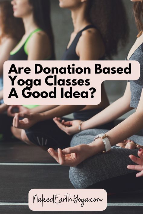 What are the pros and cons of offering or attending donation-based, pay what you can, or free yoga classes? Are they a good idea for yoga teachers or yoga instructors? Yoga Fundraiser Ideas, Earth Yoga, Yoga Themes, Teacher Business, Yoga Business, Spiritual Business, Online Teachers, Yoga Community, Teacher Inspiration