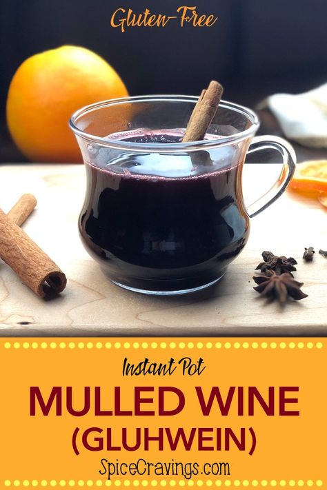 Mulled Wine Gluhwein recipe for Instant Pot. Citrus and warm spices are infused in a full bodied red wine. The results smell and taste like the holidays! #spicecravings #mulledwine #wine #gluhwein #recipe #drinks #holidaydrinks #food #foodie #food52 #delicious #foodgawker #foodfeedfeed #foodstagram Easy Mulled Wine, Gluhwein Recipe, Cravings Recipes, Gluten Free Instant Pot, Mulled Wine Recipe, Spiced Wine, Pistachio Pesto, Scrumptious Food, Dry Wine