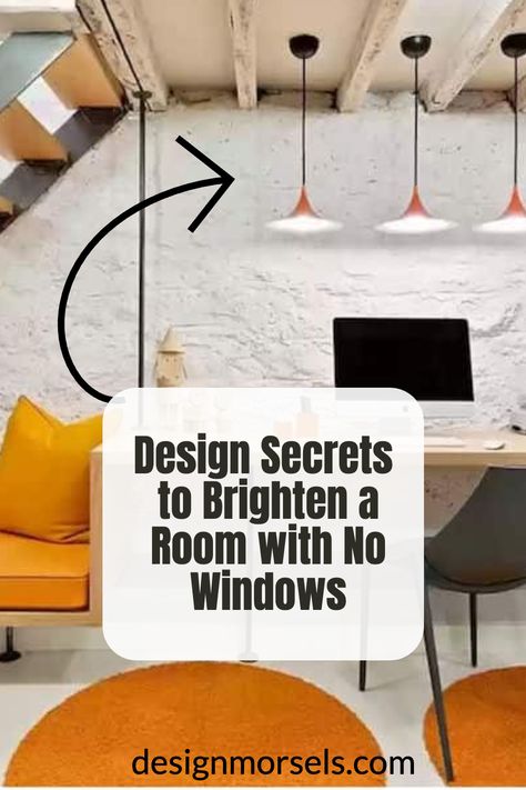 Design Secrets to Brighten a Room with No Windows No Window Lighting Ideas, Borrowed Light Window Ideas, Room No Windows, Room With No Windows, Apartment On A Budget, Borrowed Light, Decorate A Room, A Dark Room, Window Room